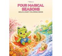 Four Magical Seasons: Bold & Easy Coloring Book (Dewdrop Village)