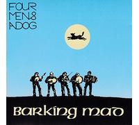 Four Men & a Dog - Barking Mad