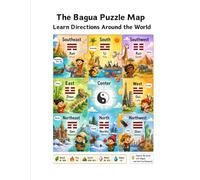 Four More Bagua Directions: Learning Trigrams, Elements, and World Directions (Xiao Yi’s Bagua World)