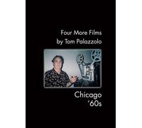 Four More Films By Tom Palazzolo: Chicago 60s [DVD] [2011] [Region 1] [US Import] [NTSC]