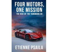 Four Motors, One Mission: The Rise of the Yangwang U9