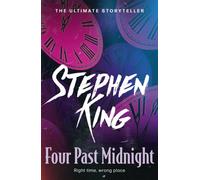 Four Past Midnight : A riveting, dark story collection from the No. 1 bestseller