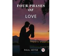 Four Phases Of Love
