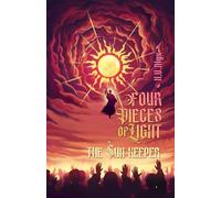 Four Pieces of Light: The Sun Keeper