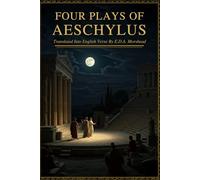 Four Plays of Aeschylus
