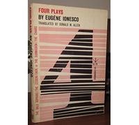 Four Plays: The Bald Soprano / The Lesson / Jack or the Submission / The Chairs