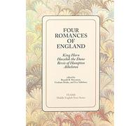 [Four Romances of England: King Horn, Havelok the Dane, Bevis of Hampton, Athelston (MIP Teams Middle English Texts Series)] [By: x] [April, 1999]