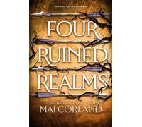 Four Ruined Realms : The action-packed sequel to adventure fantasy Five Broken Blades featuring more lies, more betrayal and even more danger