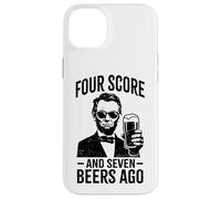 Four Score and Seven Beers Ago - Funny Lincoln Drinking Beer Case for iPhone 14 Plus