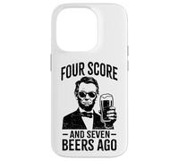 Four Score and Seven Beers Ago - Funny Lincoln Drinking Beer Case for iPhone 14 Pro