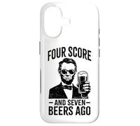 Four Score and Seven Beers Ago - Funny Lincoln Drinking Beer Case for iPhone 17