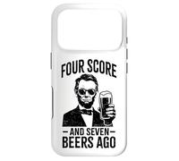 Four Score and Seven Beers Ago - Funny Lincoln Drinking Beer Case for iPhone 17 Pro