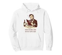 Four Score and Seven Sips Ago Funny Abe Lincoln Wine Pullover Hoodie