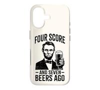 Four Score & Seven Beers Ago | Funny Lincoln Drinking Beer Case for iPhone 17