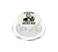 Four Score & Seven Beers Ago | Funny Lincoln Drinking Beer PopSockets PopGrip for MagSafe