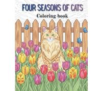 Four season of cats: Ultimate coloring book for adults