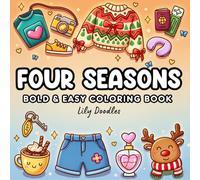 Four Seasons: Bold & Easy Coloring Book with Cute and Cozy Hand-Drawn Illustrations
