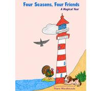 Four Seasons, Four Friends: A Magical Year