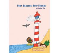 Four Seasons, Four Friends: A Magical Year