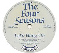 Four Seasons - Let's Hang On / Workin' My Way Back To You-7" 45