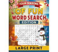Four Seasons of Fun Word Search Book: Spring, Summer, Fall, and Winter Themed Puzzles for All Ages | Large Print Easy To Read