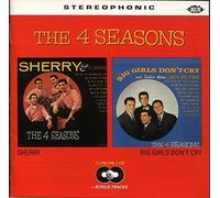 Four Seasons, The - Sherry/Big Girls Dont Cry