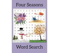 Four Seasons Word Search Puzzles for Adults: Word Searches For All Four Seasons, Spring, Summer, Fall & Winter