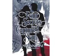 Four Secrets from a Captured Soul: Realms of Souls Saga