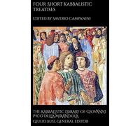 Four Short Kabbalistic Treatises: Ašer ben David, Peruš Šem ha-Meforaš; Isaac ben Jacob ha-Kohen, ‘Inyan Gadol; two Commentaries on the Ten Sefirot: 6 ... Library of Giovanni Pico della Mirandola)