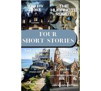 Four Short Stoties: Four short books full of Mystery and suspense read as these characters try and escape evil
