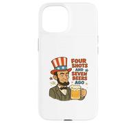 Four Shots And Seven Beers Ago, Funny 4th Of July Case for iPhone 15