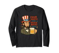 Four Shots and Seven Beers Ago, Funny 4th of July Long Sleeve T-Shirt