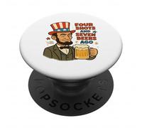 Four Shots And Seven Beers Ago, Funny 4th Of July PopSockets Adhesive PopGrip