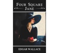 Four Square Jane: A Historical Mystery of High Society, Secrets, and Theft