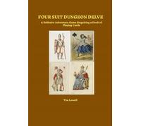 Four Suit Dungeon Delve: A Solitaire Adventure Game Requiring a Deck of Playing Cards