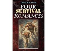 Four Survival Romances