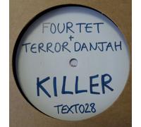 Four Tet and Terror Danjah - Killer Nasty