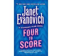 Four to Score: 4 (Stephanie Plum Novels)