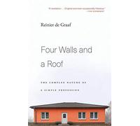 Four Walls and a Roof: The Complex Nature of a Simple Profession
