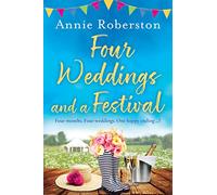 Four Weddings and a Festival