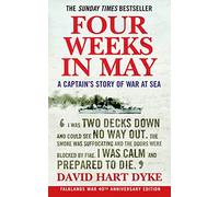 Four Weeks in May : A Captain's Story of War at Sea