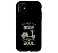 Four Wheels Move The Body Two Wheels Move Soul Scooter Rider Case for iPhone 11
