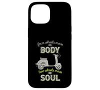 Four Wheels Move The Body Two Wheels Move Soul Scooter Rider Case for iPhone 15