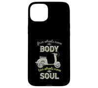 Four Wheels Move The Body Two Wheels Move Soul Scooter Rider Case for iPhone 15 Plus