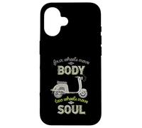 Four Wheels Move The Body Two Wheels Move Soul Scooter Rider Case for iPhone 16