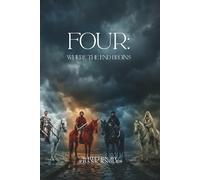 Four: Where the End Begins
