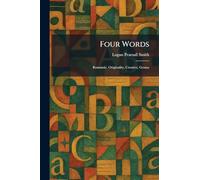Four Words: Romantic, Originality, Creative, Genius