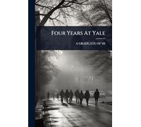 Four Years At Yale