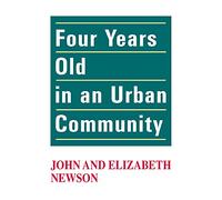 Four Years Old in an Urban Community