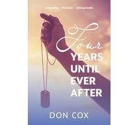 Four Years Until Ever After